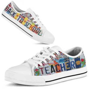 Back To School Teacher License Plates Low Top Shoes, Teacher Shoes, Low Top Sneakers