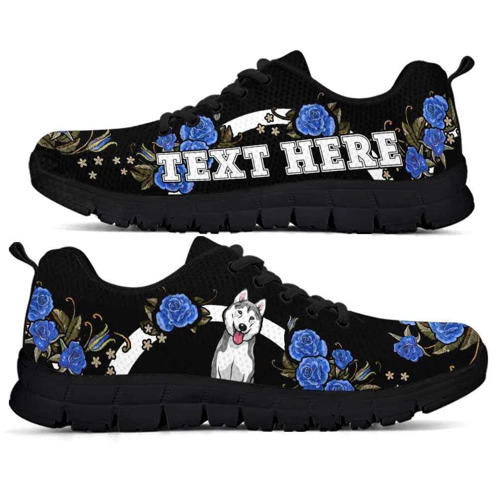 Custom Name Husky Sneaker, Husky Dog Lovers Sneakers Gym Rose Blue Flower Running Shoes, Best Running Shoes