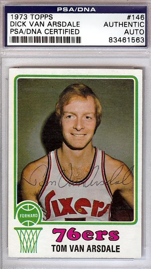 Dick Van Arsdale Autographed 1973 Topps Card #146 Philadelphia 76ers PSA/DNA #83461563