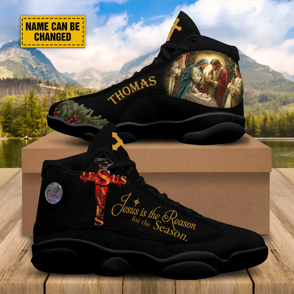 Teesdily | Customized Jesus Is The Reason For The Season Basketball Shoes, Jesus Nativity Christmas Running Shoes, Christmas Gift